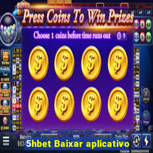 5hbet Baixar aplicativo